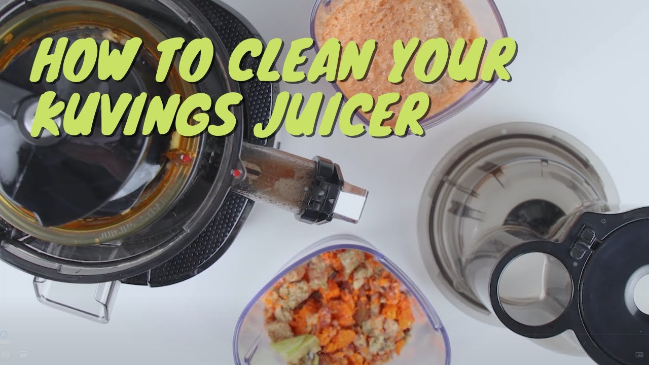 How to Clean Your Kuvings Juicer